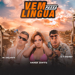 Vem Passa Língua (Explicit)