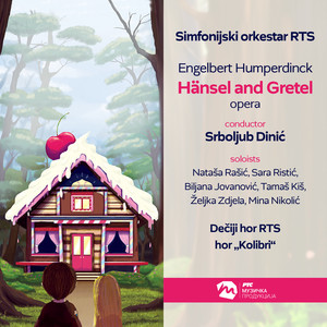 Humperdinck: Hänsel and Gretel (Live)