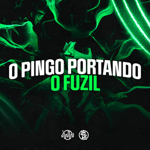 O Pingo Portando o Fuzil (Explicit)