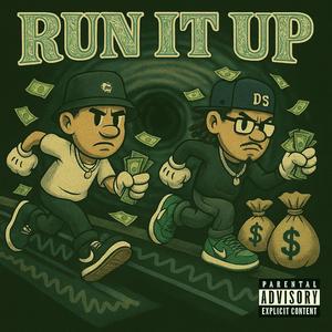 Run It Up (feat. Mulababy) (Explicit)