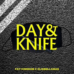 Day & Knife