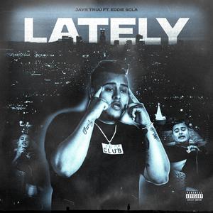 Lately (feat. Eddie SCLA)