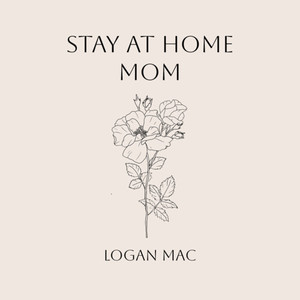 Stay At Home Mom