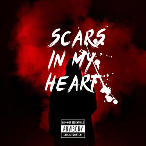 Scars In My Heart (feat. IamBigFam) [Explicit]