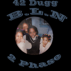 42 Dugg (B.L.N) [Explicit]