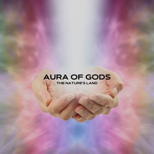 Aura of Gods - The Nature's Land