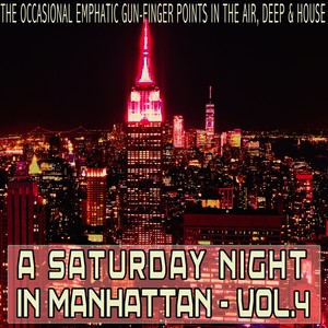 A Saturday Night in Manhattan, Vol. 4