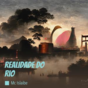 Realidade Do Rio (Explicit)