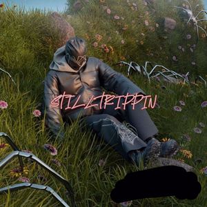 Still Trippin (Explicit)