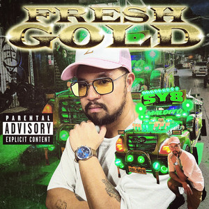 Fresh Gold (Explicit)