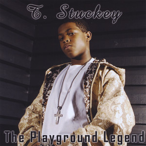 T Stuckey Da Playground Legend