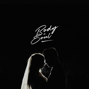 Body & Soul