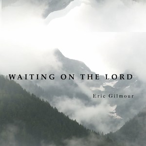 Waiting on the Lord