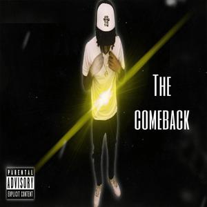 The Come Back (Explicit)