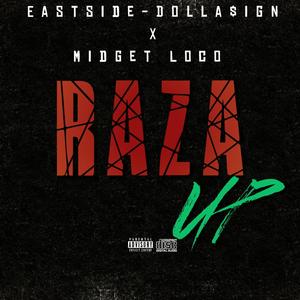 Raza Up (feat. Midget loco) (Explicit)