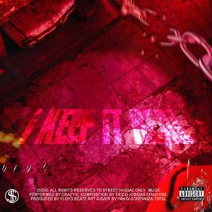 I Keep It Real (Explicit)