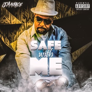 Safe With Me (Explicit)