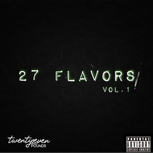 27 Flavors, Vol. 1 (Explicit)