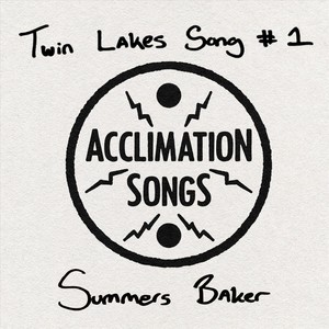 Twin Lakes Song #1