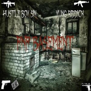 FNF Basement (feat. Yung Riddick) [Explicit]