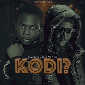 Kodi? (feat. S.Deltar Tee)