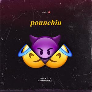 POUNCHIN (feat. Natesoslimey3x) (Explicit)