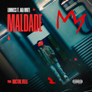 Maldade (Explicit)