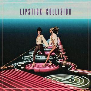 Lipstick Collision (Explicit)