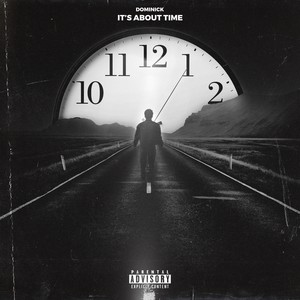 It's About Time (Explicit)