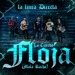 La Cuerda Floja (Mala Racha) [Explicit]