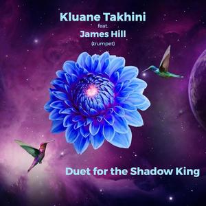 Duet for the Shadow King (feat. James 'Junior' Hill)