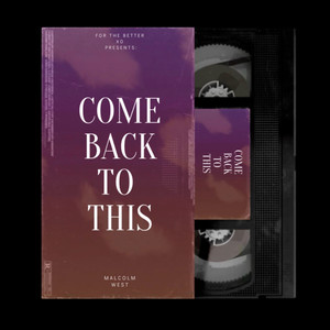 Come Back To This (Explicit)