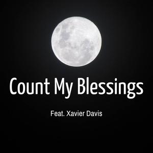 Count My Blessings(feat. Xavier Davis)