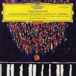 Rachmaninov: Piano Concerto No.2; 6 Preludes