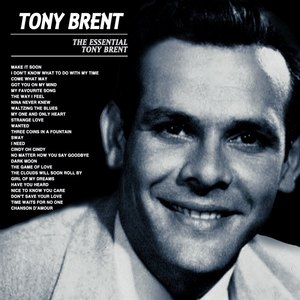 The Essential Tony Brent