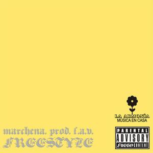 Freestyle (feat. Marchena) [Explicit]