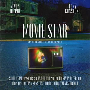 Movie Star (feat. Tony Konstone)