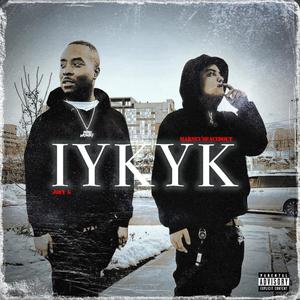 IYKYK (feat. Joey G) (Explicit)