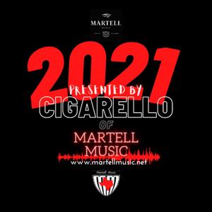 2021 Presented by CigaRello of Martell Music