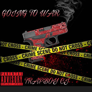 Going To War (Explicit)