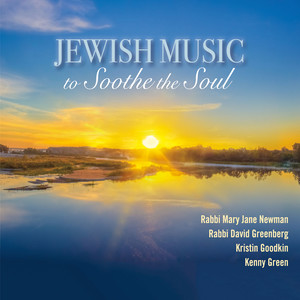 Jewish Music to Soothe the Soul