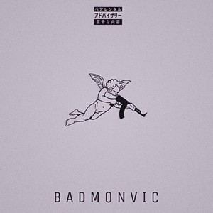 B A D M O N V I C (Explicit)