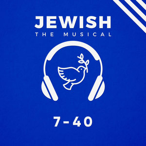 7-40(Jewish, the Musical)