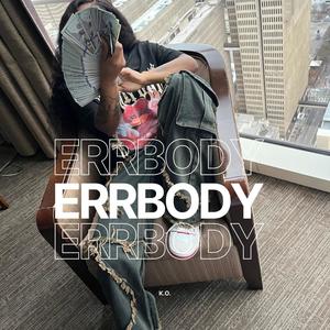 Errbody (Explicit)