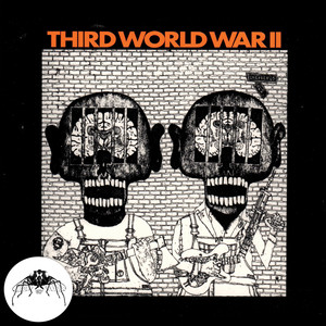 Third World War II (2001 Remaster)