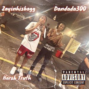 Harsh Truth (feat. Dondada300) [Explicit]