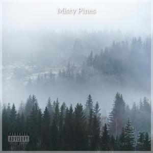 Misty Pines (Explicit)