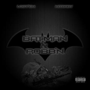 Batman & Robb'n (Explicit)