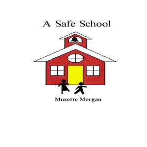A Safe School(Edited)