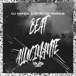 Beat Alucinante (Explicit)